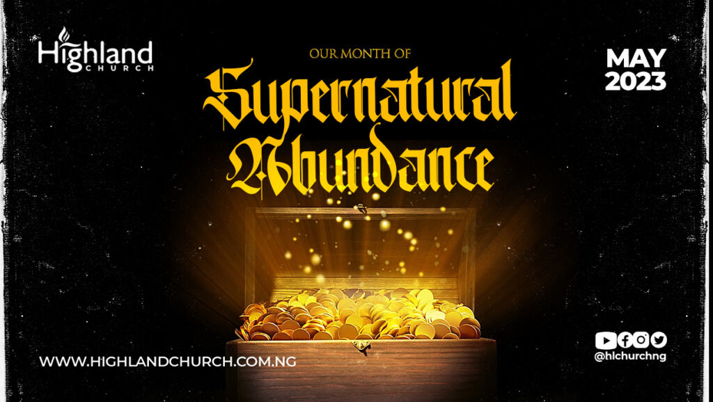 May 2023: Our Month of Supernatural Abundance